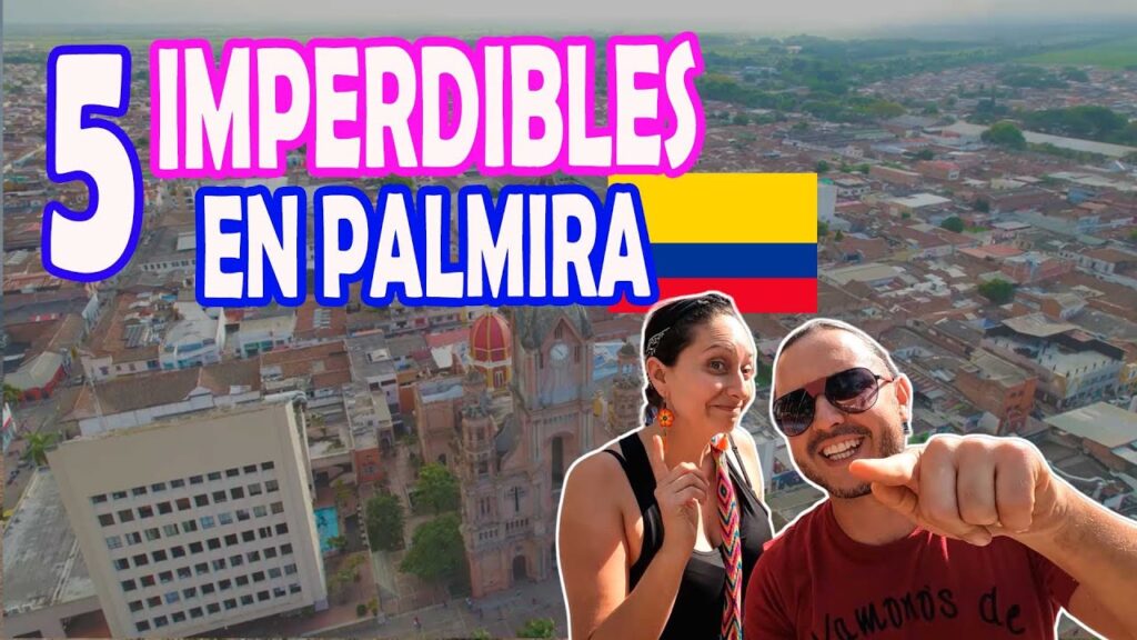 Lugares para visitar en Palmira Colombia 1 Lugares para visitar en Palmira Colombia